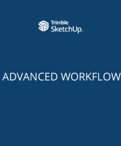 SketchUp Advanced Workflow
